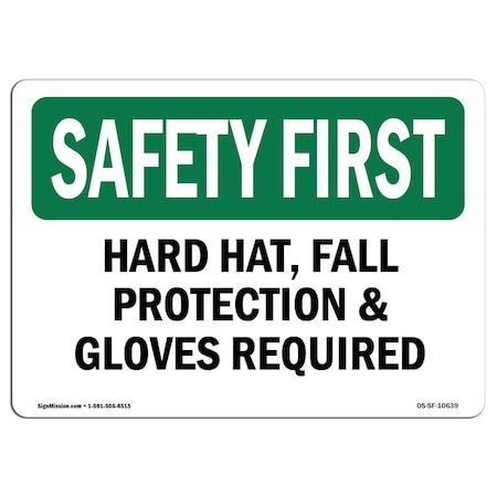 Signmission OSHA, Hard Hat Fall Protection & Gloves Required, 5in X 3.5in, 10PK, 5" W, 3.5" H, Landscape, PK10 OS-SF-D-35-L-10639-10PK